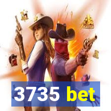 3735 bet